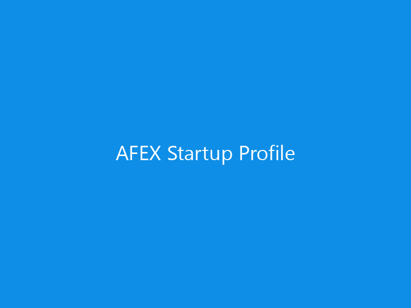 AFEX Startup Profile