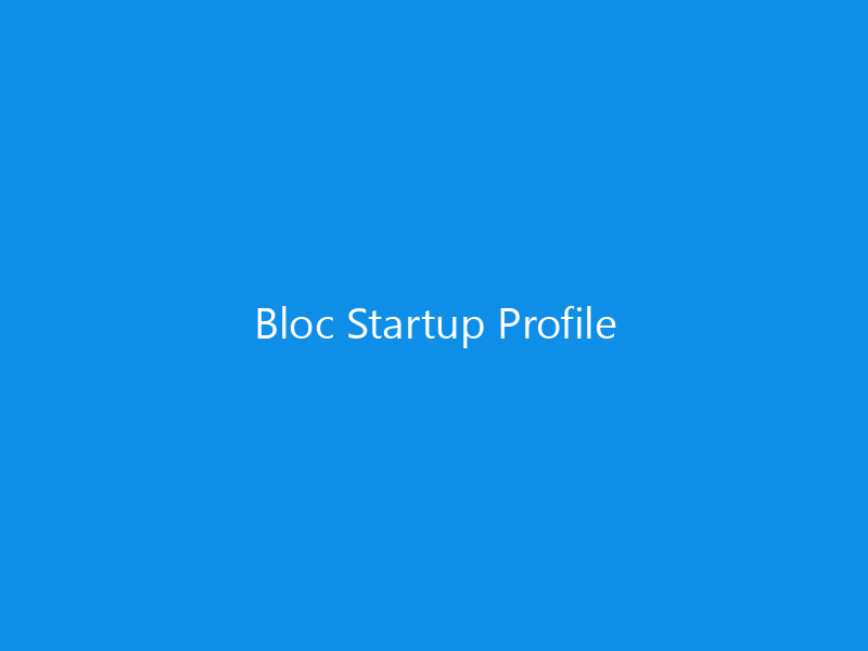 Bloc Startup Profile