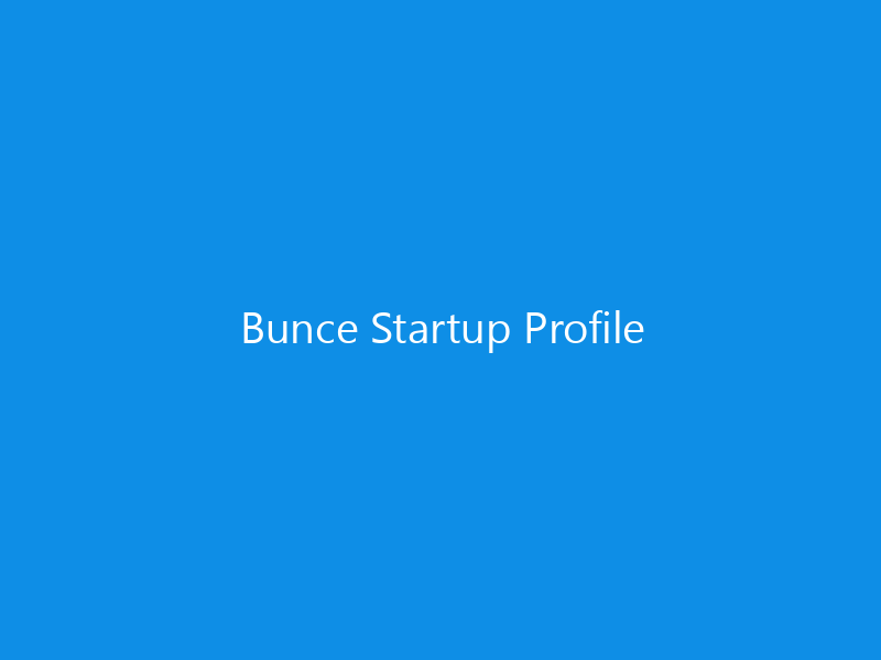Bunce Startup Profile