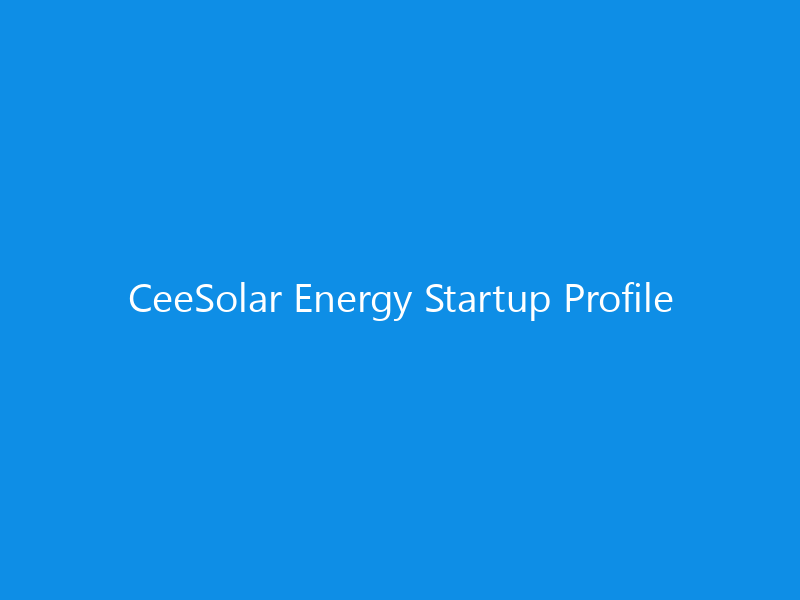 CeeSolar Energy Startup Profile