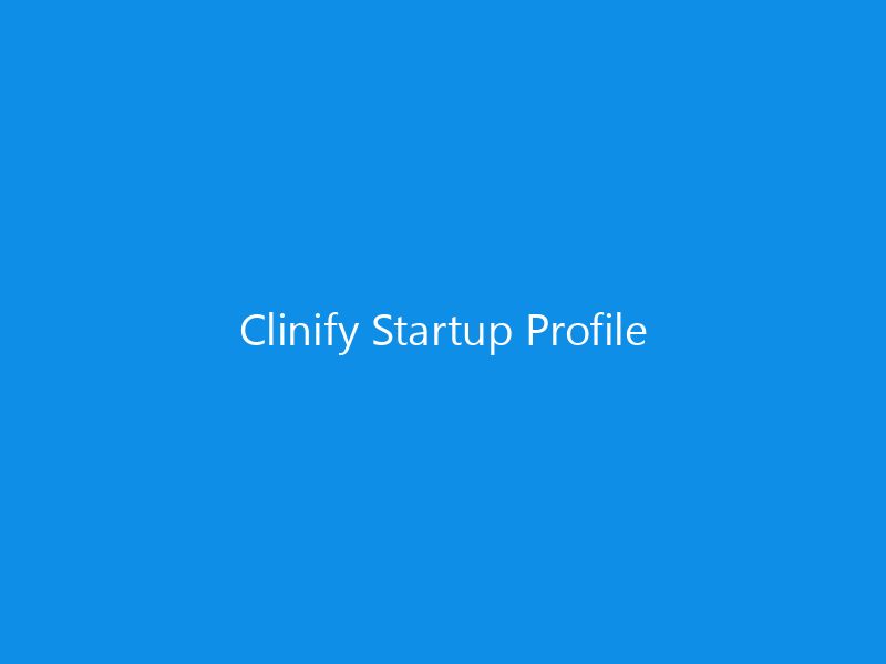 Clinify Startup Profile