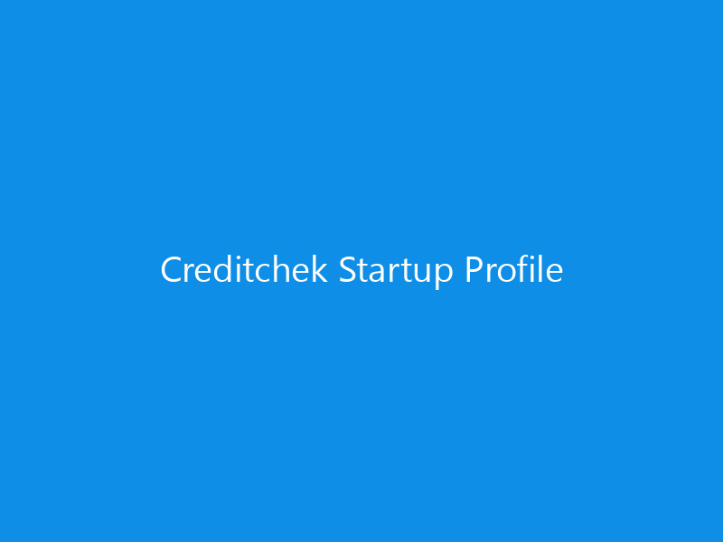 Creditchek Startup Profile
