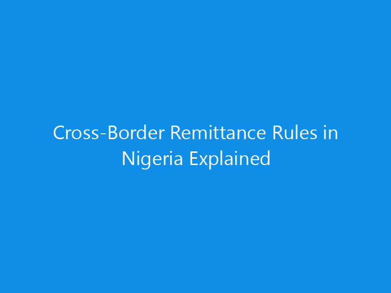 cross border remittance rules in nigeria skyweb
