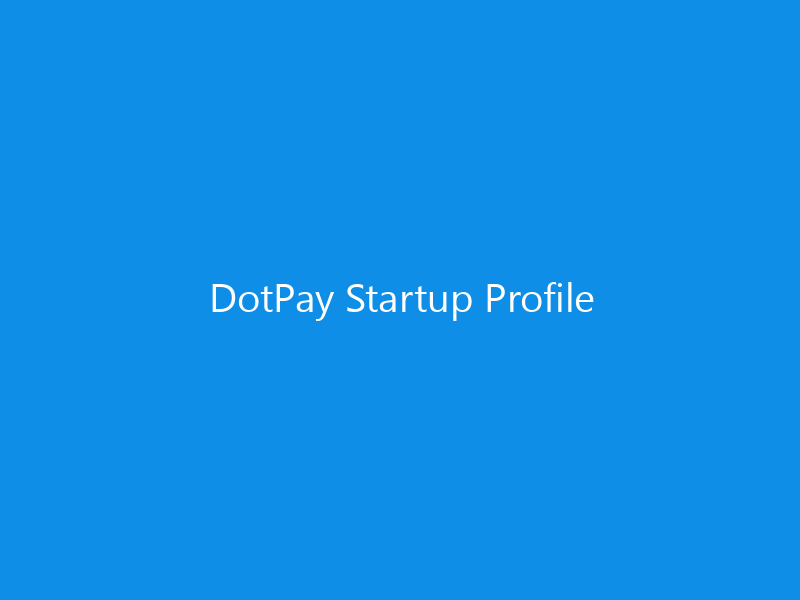 DotPay Startup Profile