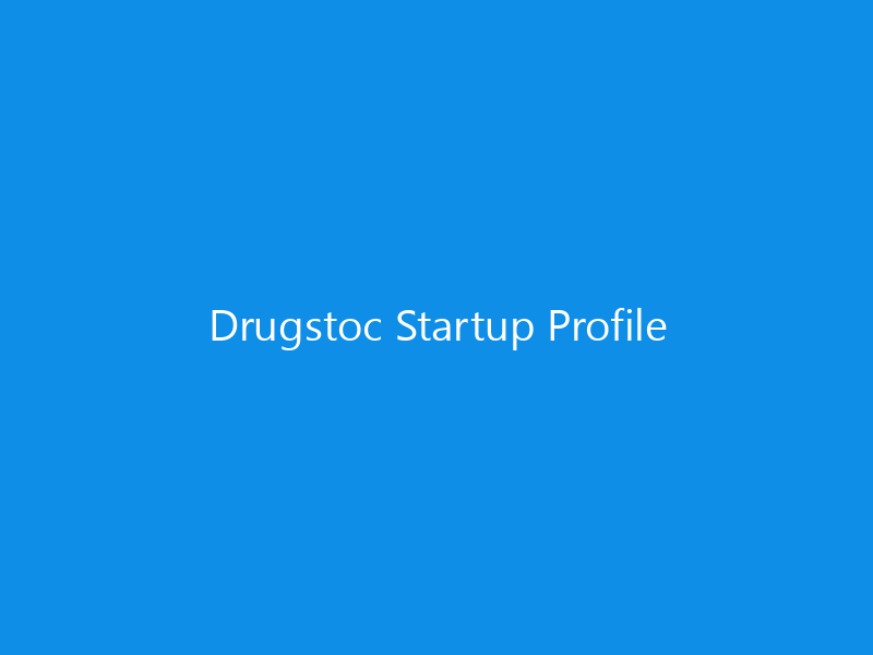 Drugstoc Startup Profile 1 Drugstoc Startup Profile