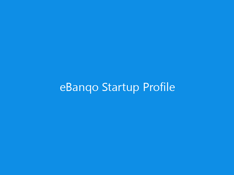 eBanqo Startup Profile