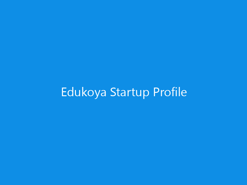 Edukoya Startup Profile 2 Edukoya Startup Profile