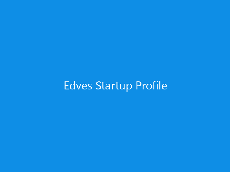 Edves Startup Profile