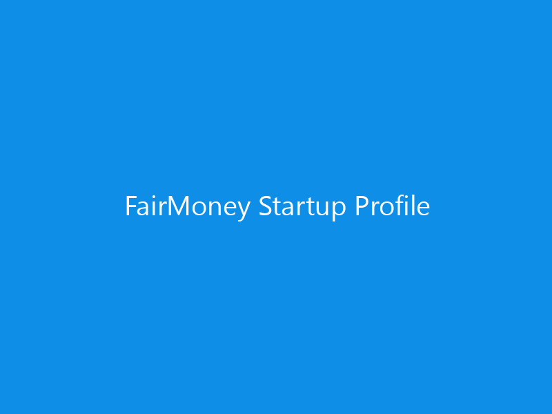 FairMoney Startup Profile