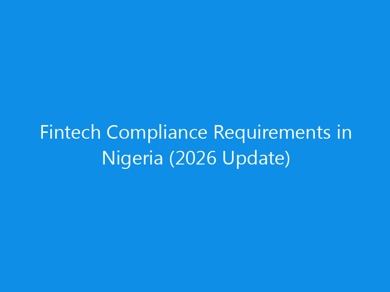 fintech compliance requirements in nigeria 2026 update 1118 b271a skyweb