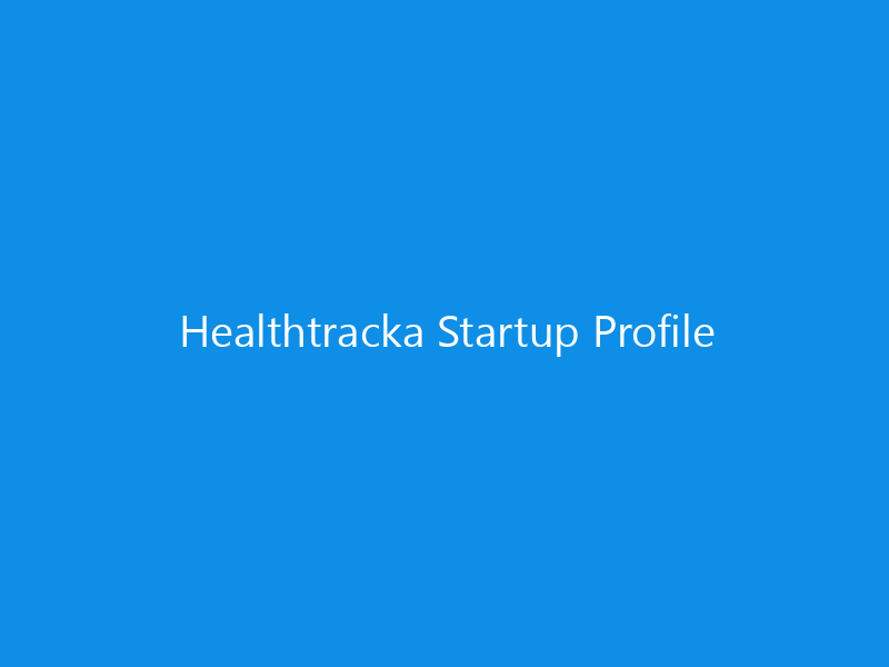 Healthtracka Startup Profile