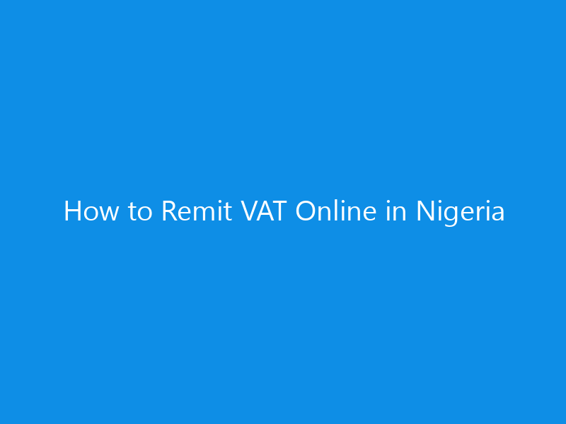 how to remit vat online in nigeria 1410 5ba4e skyweb