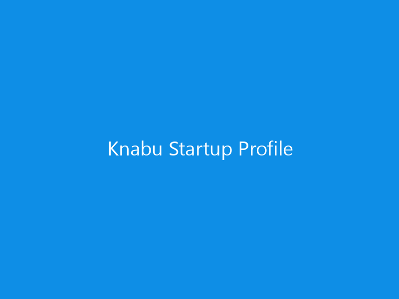 Knabu Startup Profile
