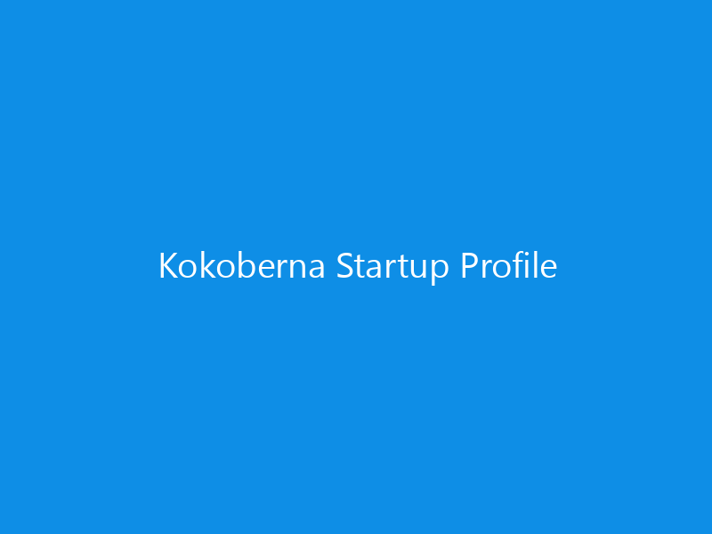 Kokoberna Startup Profile