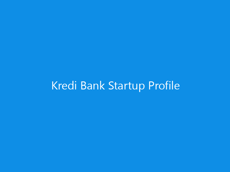 Kredi Bank Startup Profile
