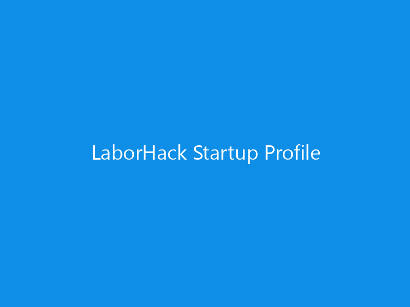 LaborHack Startup Profile