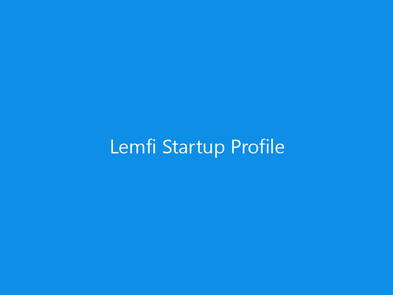 Lemfi Startup Profile 1 Lemfi Startup Profile