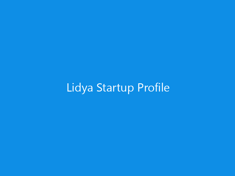 Lidya Startup Profile 9 Lidya Startup Profile