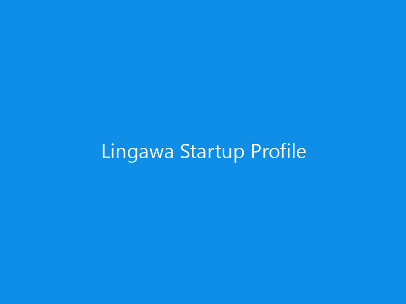 Lingawa Startup Profile
