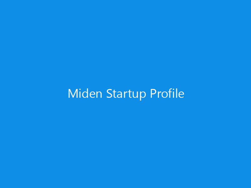 Miden Startup Profile