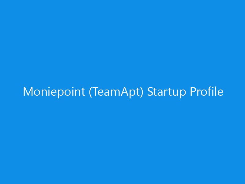 Moniepoint (TeamApt) Startup Profile