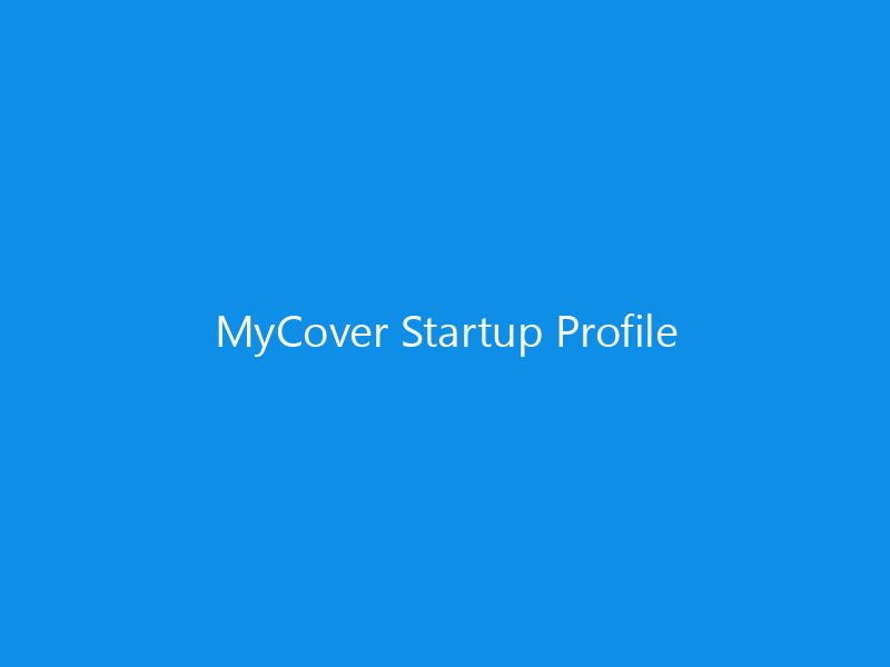 MyCover Startup Profile