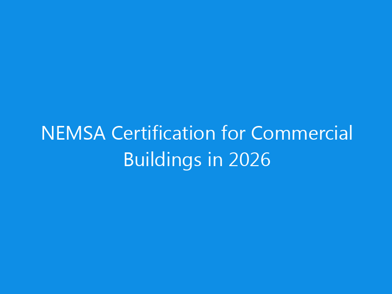 nemsa certification for commercial buildings in 2026 1093 b65f5 skyweb