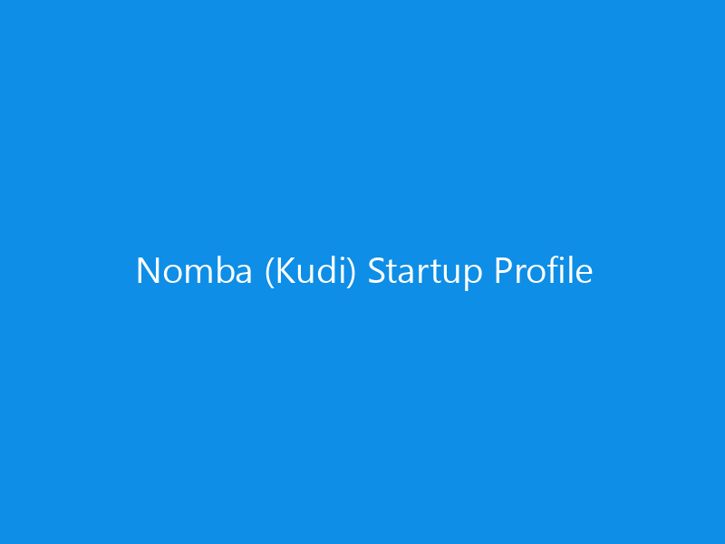 Nomba (Kudi) Startup Profile