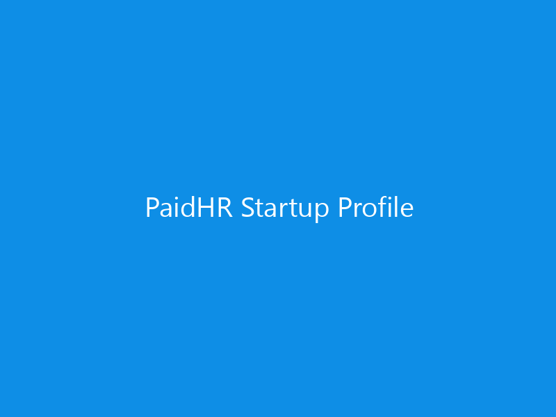 PaidHR Startup Profile