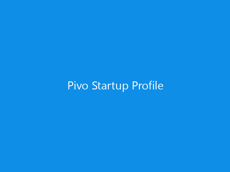 Pivo Startup Profile