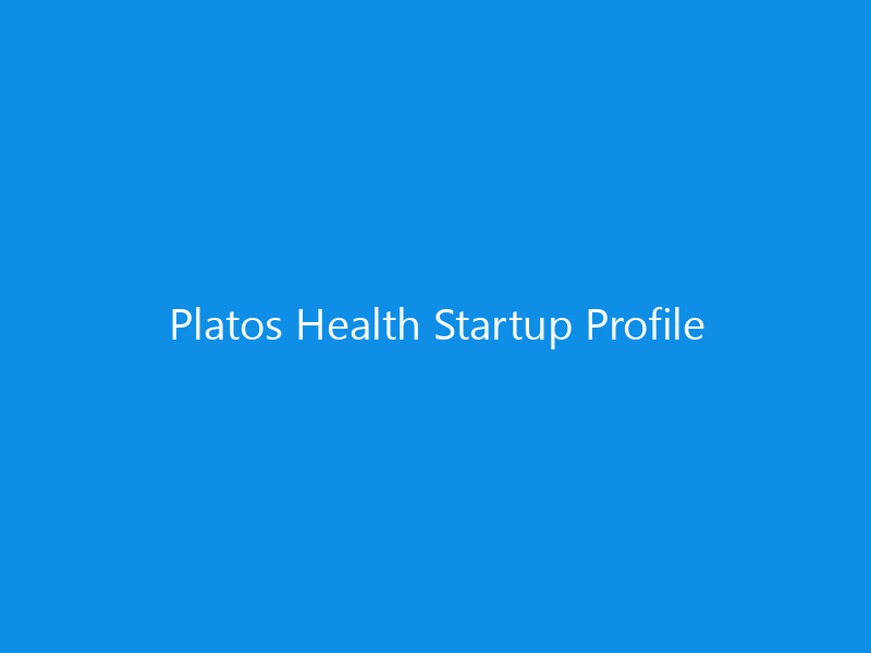 Platos Health Startup Profile
