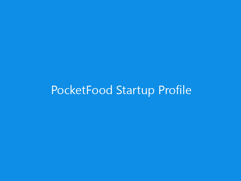 PocketFood Startup Profile