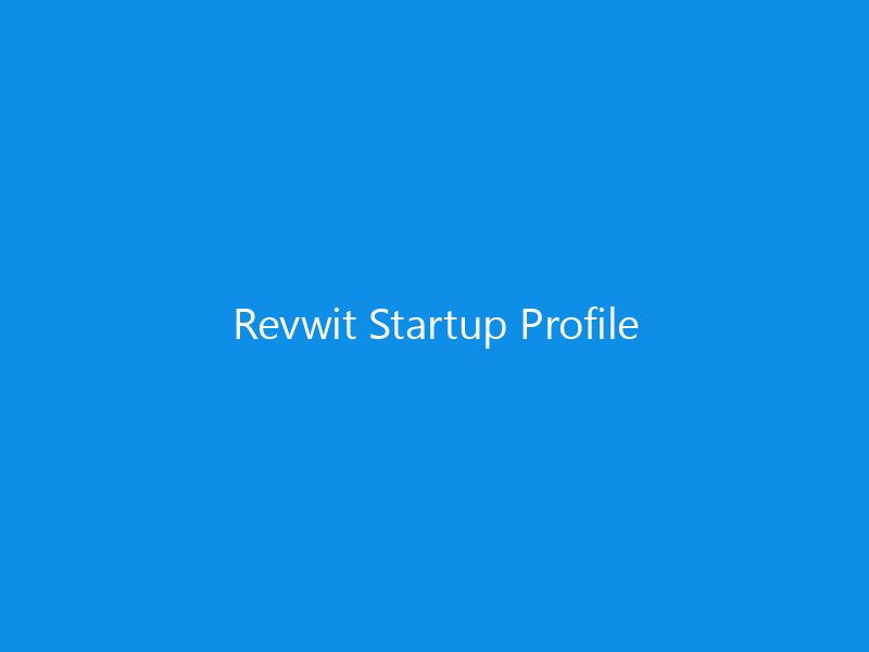 Revwit Startup Profile