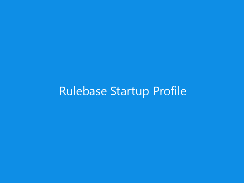 Rulebase Startup Profile