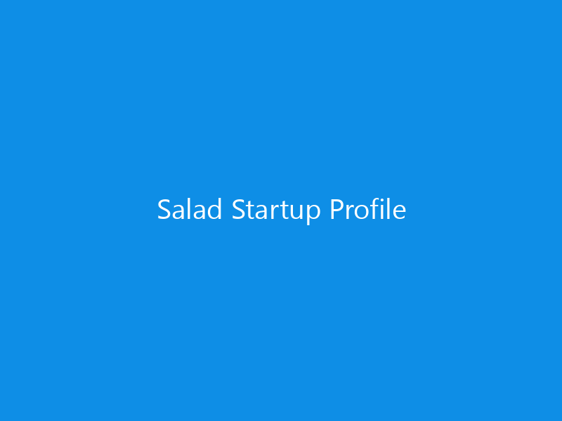 Salad Startup Profile