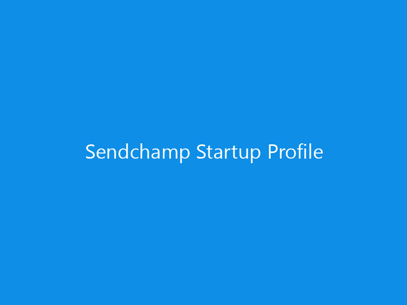 Sendchamp Startup Profile