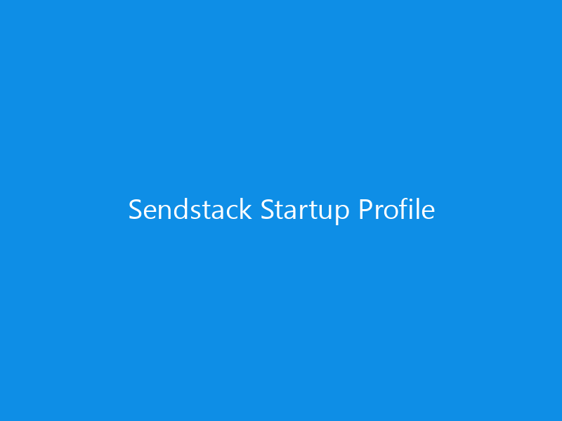 Sendstack Startup Profile