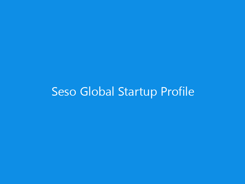 Seso Global Startup Profile