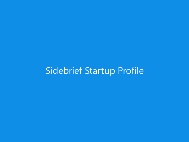 Sidebrief Startup Profile
