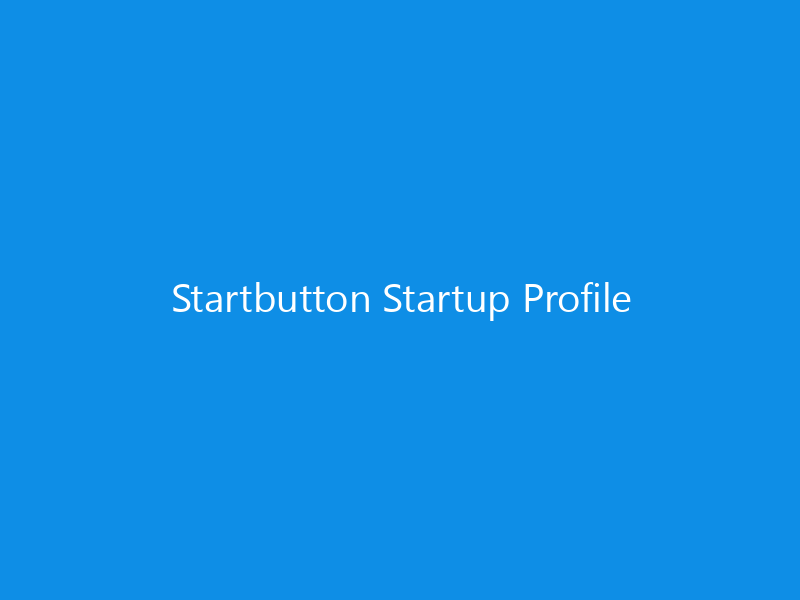 Startbutton Startup Profile