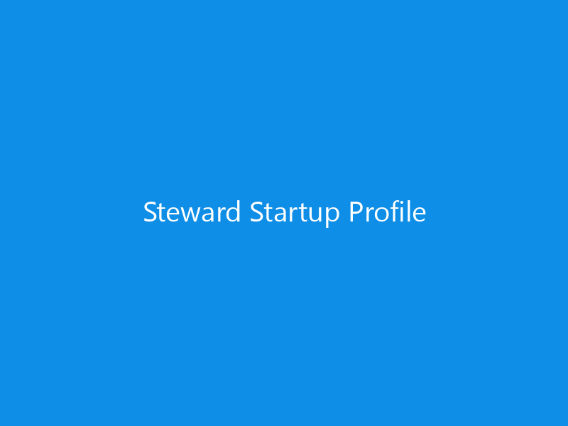 Steward Startup Profile