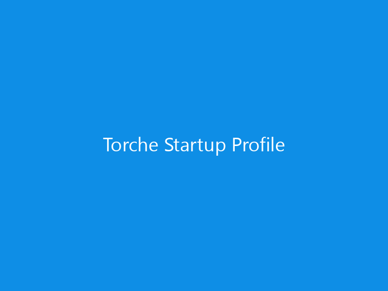 Torche Startup Profile