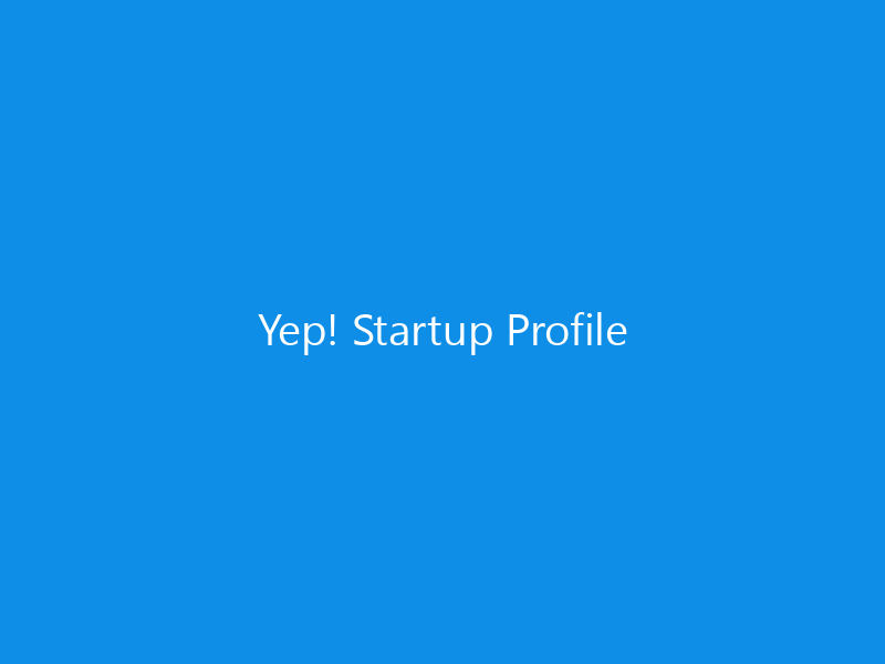 Yep! Startup Profile
