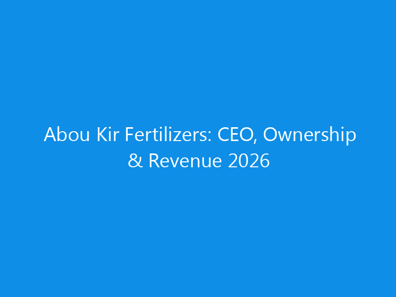 abou kir fertilizers ceo ownership revenue 2026 6286 2fefe skyweb