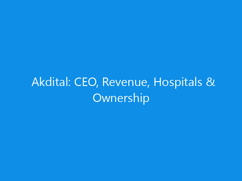Akdital: CEO, Revenue, Hospitals & Ownership 1 akdital ceo revenue hospitals ownership 6294 568b0 skyweb