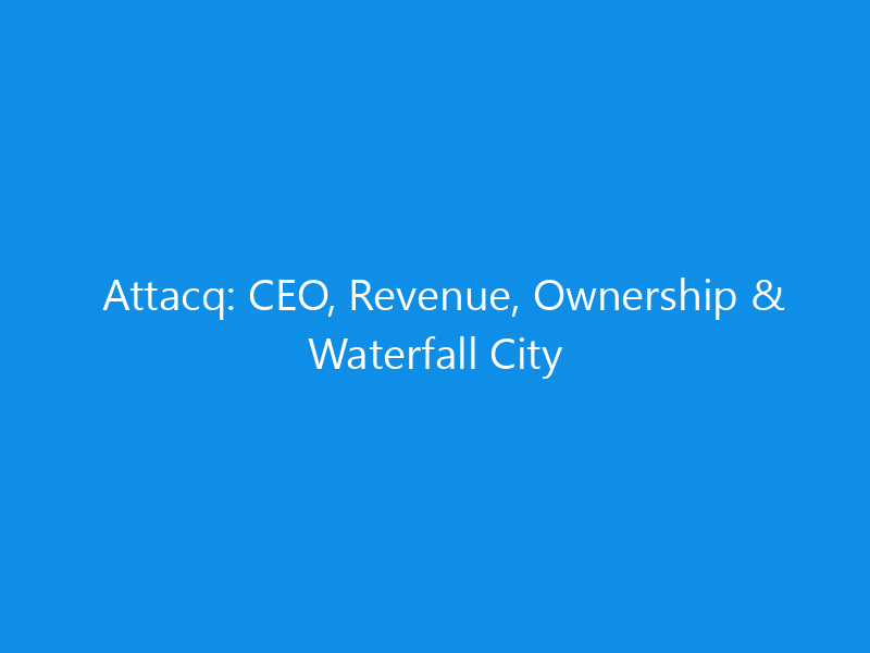 Attacq: CEO, Revenue, Ownership & Waterfall City 1 attacq ceo revenue ownership waterfall city 6306 e5a8f skyweb