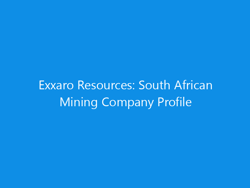 exxaro resources south african mining company profile 6190 02213 skyweb