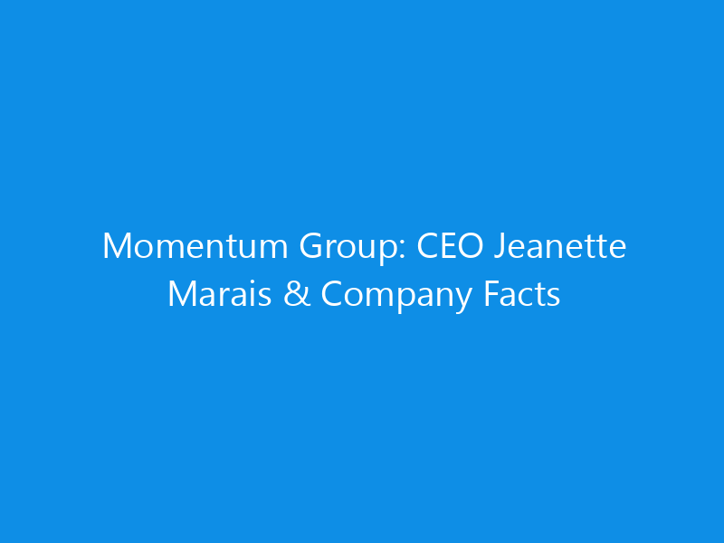 momentum group ceo jeanette marais company facts 6323 04910 skyweb