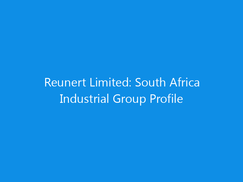 reunert limited south africa industrial group profile 6252 ce173 skyweb